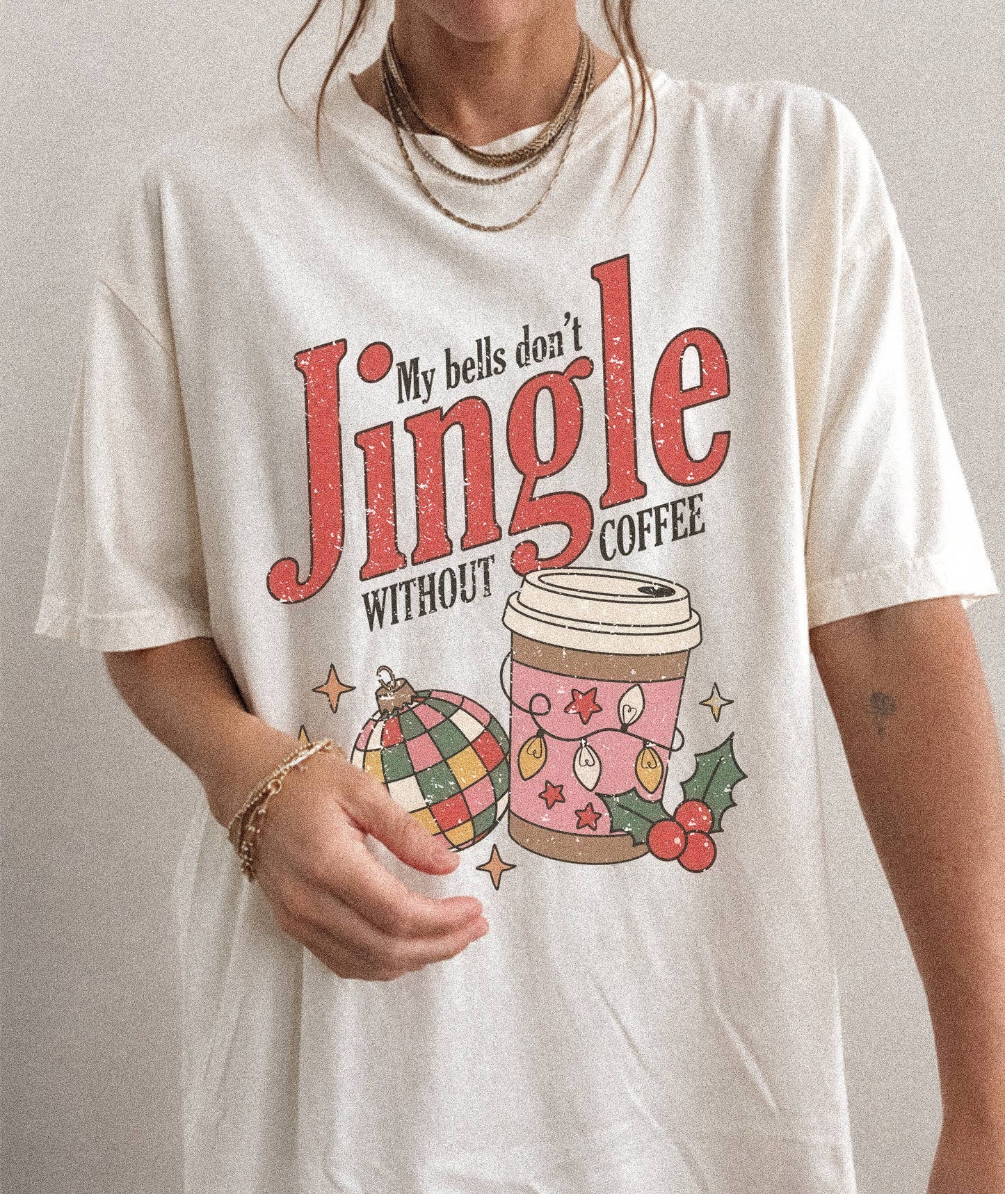 My Bells Don't Jingle Without Coffee Christmas Graphic Tee