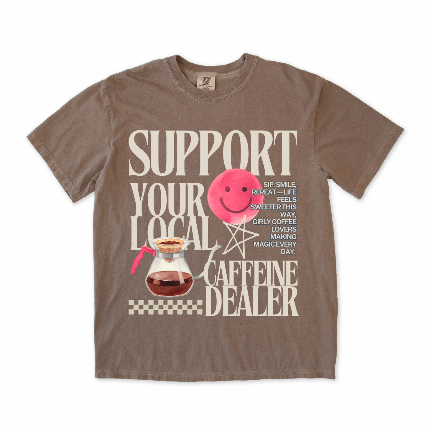 Coffee Lover Caffeine Dealer Graphic Tee