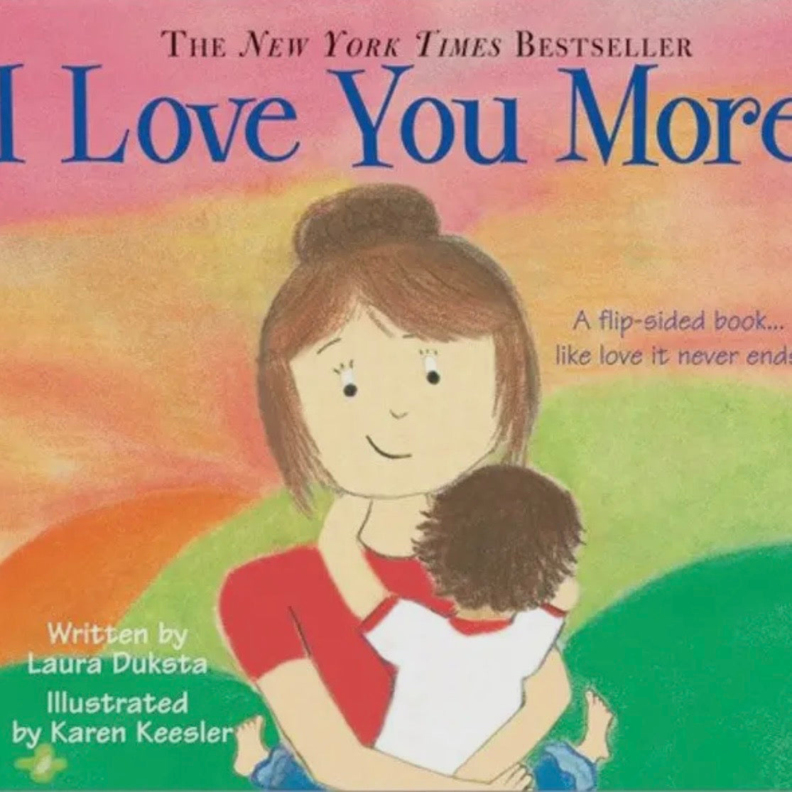 I Love You More Board Book
